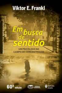 Em busca de sentido - Viktor Frankl