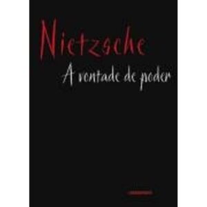 Livros Nietzsche - A Vontade de Poder