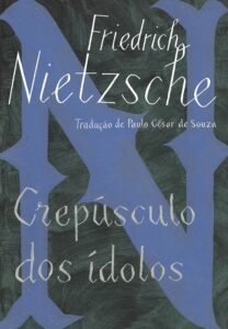 Livros Nietzsche - Crepúsculo dos Ídolos