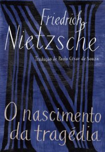 Livros Nietzsche - O Nascimento da Tragédia