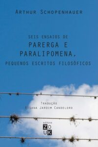 Livros Schopenhauer - Parerga e Paralipomena