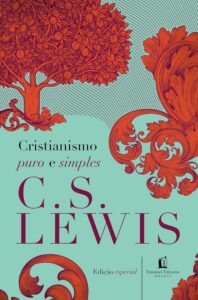 Livros de C. S. Lewis - Cristianismo Puro e Simples