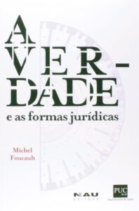 Livros de Michel Foucault - A verdade e as formas jurídicas