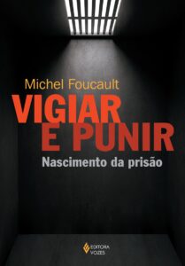 Livros de Michel Foucault - Vigiar e punir