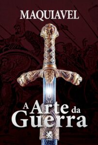 Maquiavel livros - A arte da guerra