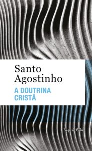 Santo Agostinho (livros) - A doutrina cristã